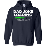 Dad Joke Loading Funny Joker Father Gift Hoodie - TEEEVER - Navy / S- Sweatshirts -TeeEver.com