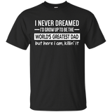 The World's Greatest Dad - Father's Day Gift Idea - Men/women T-shirt - TEEEVER - G200 Gildan Ultra Cotton T-Shirt / Black / S- Apparel -TeeEver.com