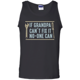 Mens If Grandpa Can't Fix It No-one Can - Father's Day Gift Tank Top - Black / Small- T-Shirts -TeeEver.com