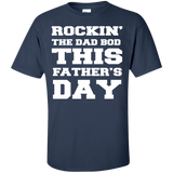 ROCKIN'-THE-DAD-BOD-THIS-FATHER'S-DAY Custom Ultra Cotton T-Shirt - Navy / S- Short Sleeve -TeeEver.com