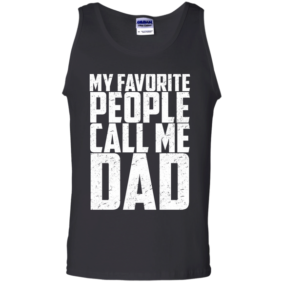 My Favorite People Call Me Dad - Tank Top - TEEEVER - Black / S- Sleeveless -TeeEver.com