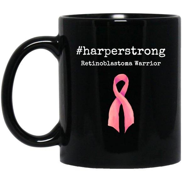 #harperstrong Retinoblastoma Warrior Cancer Awareness MUGS