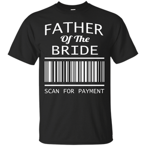 Father of The Bride - Dad - Father day gift T-Shirt - TEEEVER - Black / S- Short Sleeve -TeeEver.com