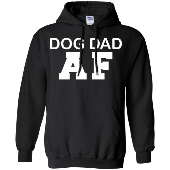 Dog Dad AF Funny - Dog Dad Owner Dog Father's Day Gift Hoodie - TEEEVER - Black / S- Sweatshirts -TeeEver.com