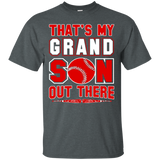 That's My GRANDSON Out There Baseball Mimi Gigi Papa T-Shirt - TEEEVER - Dark Heather / S- Short Sleeve -TeeEver.com