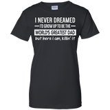 The World's Greatest Dad - Father's Day Gift Idea - Men/women T-shirt - TEEEVER - G200L Gildan Ladies' 100% Cotton T-Shirt / Black / XS- Apparel -TeeEver.com