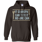 Mens If Grandpa Can't Fix It No-one Can - Father's Day Gift Pullover Hoodie - Dark Chocolate / Small- Sweatshirts -TeeEver.com