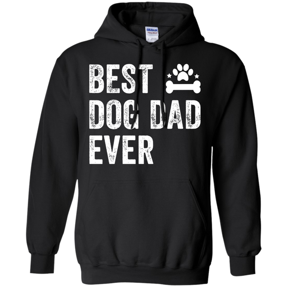 Best Dog Dad Ever  Hoodie - TEEEVER - Black / S- Sweatshirts -TeeEver.com