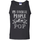 Mens My Favorite People Call Me Pop - Father's Day Tank Top - TEEEVER - Black / S- T-Shirts -TeeEver.com