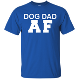 Dog Dad AF Funny - Dog Dad Owner Dog Father's Day Gift T-Shirt - TEEEVER - Royal / S- T-Shirts -TeeEver.com