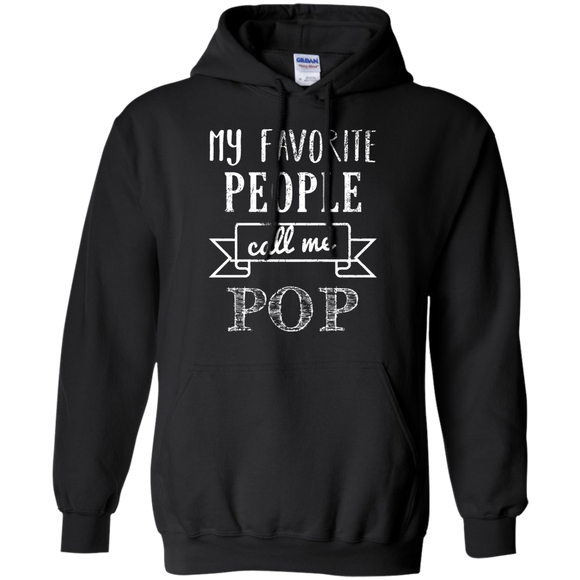 Mens My Favorite People Call Me Pop - Father's Day Hoodie - TEEEVER - Black / S- Sweatshirts -TeeEver.com