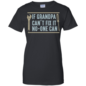 Mens If Grandpa Can't Fix It No-one Can - Father's Day Gift Ladies' T-Shirt - Black / X-Small- T-Shirts -TeeEver.com