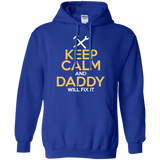 Keep Calm and Daddy Will Fix It - Hoodie - TEEEVER - Royal / S- Hoodies -TeeEver.com