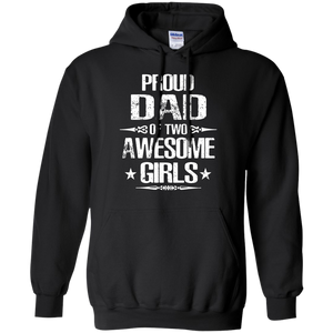 Proud Dad Of Two Awesome Girl - Gift for Dad Hoodie - TEEEVER - Black / S- Hoodies -TeeEver.com