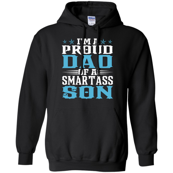 Men's Proud Dad Of A Smartass Son - Gifts Fathers Day Hoodie - TEEEVER - Black / S- Hoodies -TeeEver.com