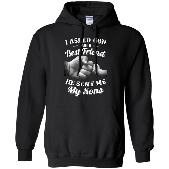 I Asked God For A Best Friend He Sent Me My Son Dad Hoodie - TEEEVER - Black / S- Sweatshirts -TeeEver.com