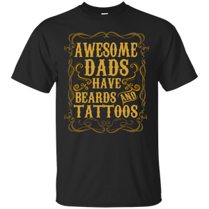 Awesome Dads Have Tattoos and Beards Funny Beard T-Shirt - TEEEVER - Black / S- T-Shirts -TeeEver.com