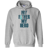 My father, my hero - Hoodie - TEEEVER - Sport Grey / S- Hoodies -TeeEver.com