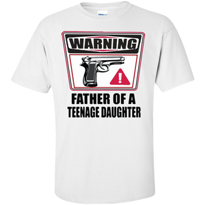 Father of a Teenage Daughter T-Shirt - White / S- Short Sleeve -TeeEver.com