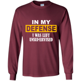 In My Defense I Was Left Unsupervised YOUTH Tshirt/LS/Sweatshirt/Hoodie.