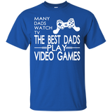Many Dads Watch TV The Best Dads Play Video Games T-Shirt - TEEEVER - Royal / S- Short Sleeve -TeeEver.com