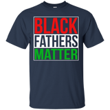 Black Fathers Matter Family Civil Rights Dad - Gift T-Shirt - TEEEVER - Navy / S- Short Sleeve -TeeEver.com