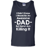 Mashed Clothing I Didn't Know I'd Be An Awesome Dad But Here I Am Killing It Tank Top - TEEEVER - Navy / S- Sleeveless -TeeEver.com