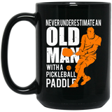 Mens Never Underestimate Old Man with Pickleball Paddle Mugs