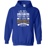 I Never Dreamed That One Day I'd Become A Grumpy Old Man But Hoodie - TEEEVER - Royal / S- Sweatshirts -TeeEver.com