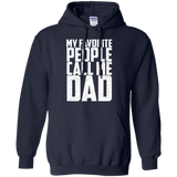 My Favorite People Call Me Dad - Hoodie - TEEEVER - Navy / S- Hoodies -TeeEver.com