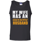 Men's My Wife Has An Awesome Husband - Father's Day Gift Tank Top - TEEEVER - Black / S- Sleeveless -TeeEver.com