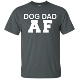 Dog Dad AF Funny - Dog Dad Owner Dog Father's Day Gift T-Shirt - TEEEVER - Dark Heather / S- T-Shirts -TeeEver.com