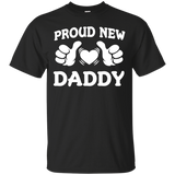 Funny Proud New Daddy T-shirt (Gift for new dads fathers) T-Shirt - TEEEVER - Black / S- Short Sleeve -TeeEver.com