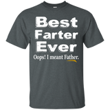 Best Farter, I Mean Father - Father's Day - Funny T-Shirt - TEEEVER - Dark Heather / S- Short Sleeve -TeeEver.com