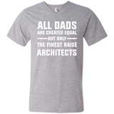 Men's All Dads are created Equal but only the finest raise Architects V-Neck Tee, Papa Shirt - Heather Grey / S- Short Sleeve -TeeEver.com