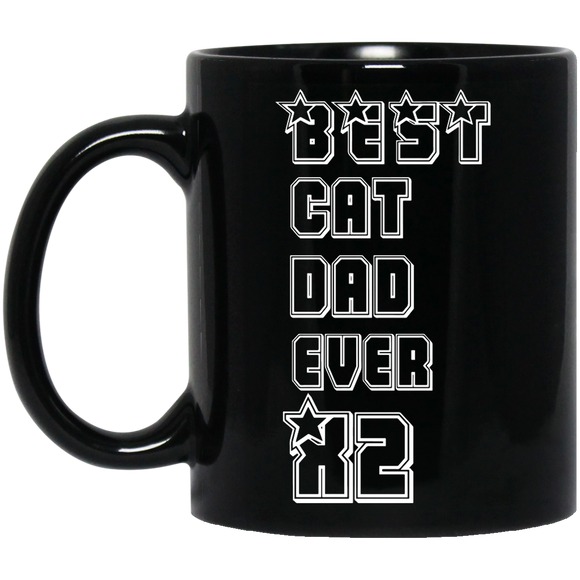 Best Cat Dad Ever X2 Funny - Gift For Father's Day - Mug - TEEEVER - Black 11 oz. Mug / Black / One Size- Apparel -TeeEver.com