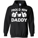 Funny Proud New Daddy T-shirt (Gift for new dads fathers) Hoodie - TEEEVER - Black / S- Hoodies -TeeEver.com