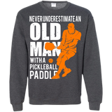 Mens Never Underestimate Old Man with Pickleball Paddle LS shirt/Hoodie/Sweatshirt