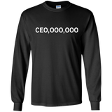 CEO,OOO,OOO - Millionaire Entrepreneur T-shirt Funny Business LS Ultra Cotton Tshirt - Black / S- Long Sleeve -TeeEver.com