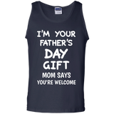 I'm Your Father's Day Gift Mom Says You're Welcome Tank Top - TEEEVER - Navy / S- Sleeveless -TeeEver.com