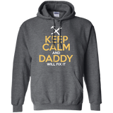 Keep Calm and Daddy Will Fix It - Hoodie - TEEEVER - Dark Heather / S- Hoodies -TeeEver.com