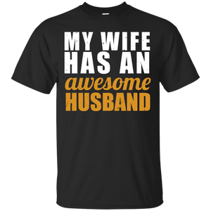 Men's My Wife Has An Awesome Husband - Father's Day Gift T-Shirt - TEEEVER - Black / S- Short Sleeve -TeeEver.com