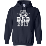 First Father's Day as a Dad 2017 Gift - for New Dads Hoodie - TEEEVER - Navy / S- Hoodies -TeeEver.com