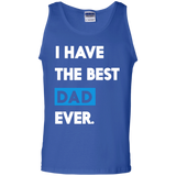 I Have The Best Dad Ever Funny Fathers Day Or Gift Tank Top - TEEEVER - Royal / S- Sleeveless -TeeEver.com