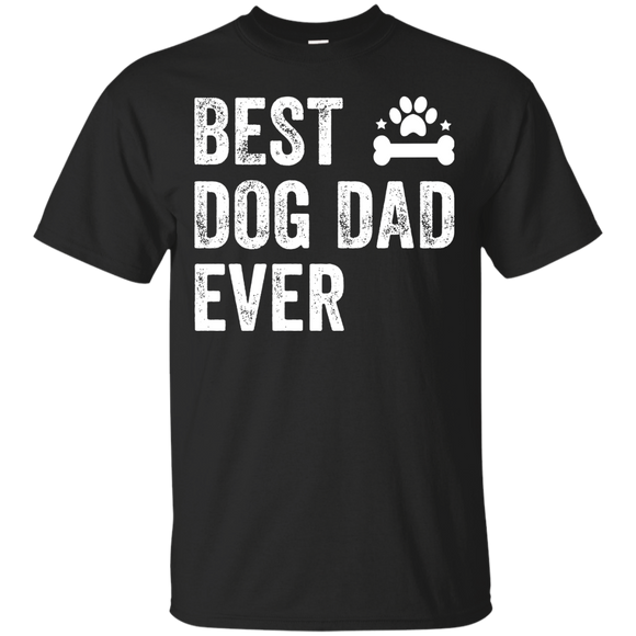 Best Dog Dad Ever  T-Shirt - TEEEVER - Black / S- T-Shirts -TeeEver.com