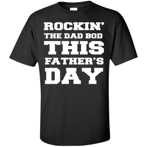 ROCKIN'-THE-DAD-BOD-THIS-FATHER'S-DAY Custom Ultra Cotton T-Shirt - Black / S- Short Sleeve -TeeEver.com