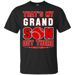 That's My GRANDSON Out There Baseball Mimi Gigi Papa T-Shirt - TEEEVER - Black / S- Short Sleeve -TeeEver.com