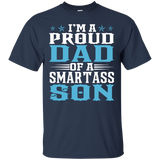 Men's Proud Dad Of A Smartass Son - Gifts Fathers Day T-Shirt - TEEEVER - Navy / S- Short Sleeve -TeeEver.com