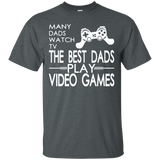 Many Dads Watch TV The Best Dads Play Video Games T-Shirt - TEEEVER - Dark Heather / S- Short Sleeve -TeeEver.com
