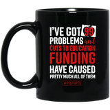 Red For Ed Shirt Colorado Teacher Protest - 99 Problems MUGS